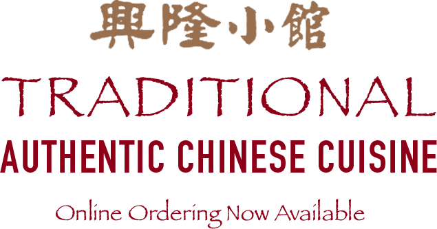 Traditional Authentic Chinese Cuisine. Online Ordering Now Available.